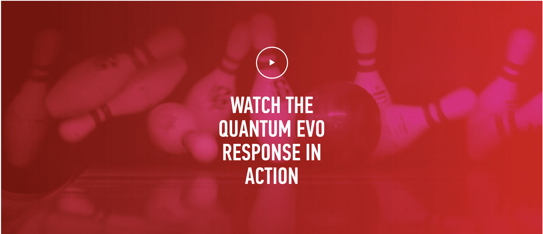 Brunswick Quantum Evo Response video