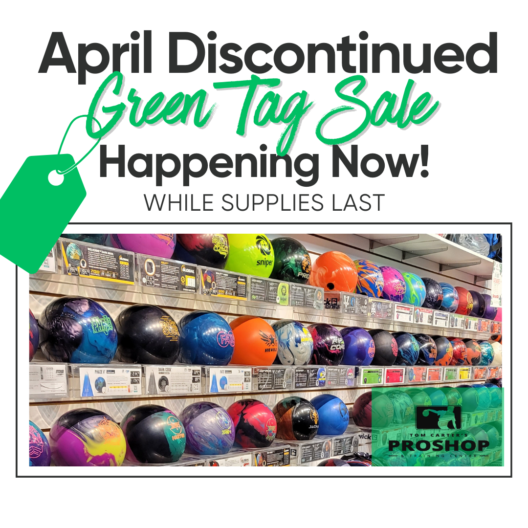 Tom Carter Pro Shop's April discontinued green tag bowling ball sale flyer.